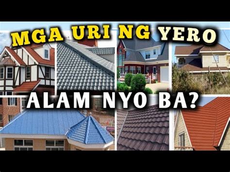 MGA URI NG YERO OR TYPES OF ROOFING SHEETS NG .